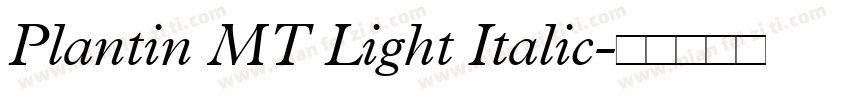 Plantin MT Light Italic字体转换